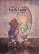 Peine de Sophie-Fourire (La)